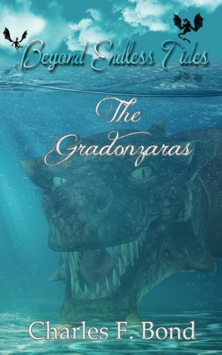 The Gradonzaras: Volume 3 (Beyond Endless Tides)