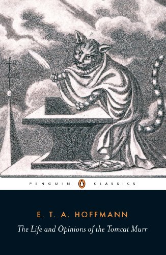 The Life and Opinions of the Tomcat Murr (Penguin Classics) (English Edition)