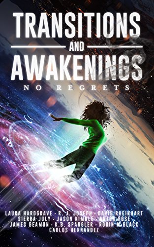 Transitions and Awakenings: No Regrets (English Edition)