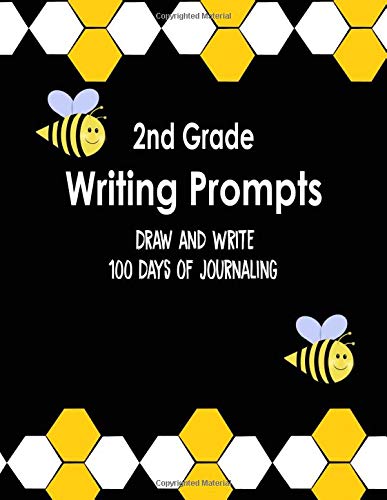 2nd Grade Writing Prompts, Draw and Write, 100 Days of Journaling: Topics to Write About, Bumble Bee Classroom Theme