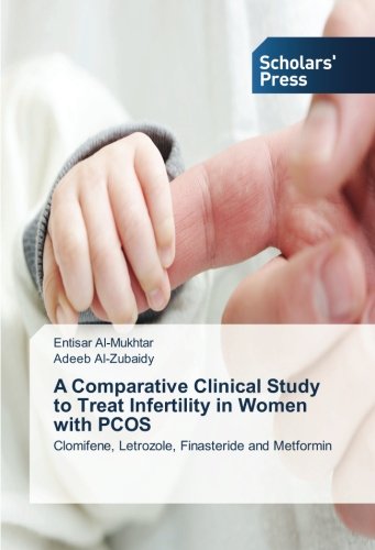 A Comparative Clinical Study to Treat Infertility in Women with PCOS