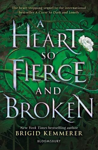 A Heart So Fierce And Broken (The Cursebreaker Series)