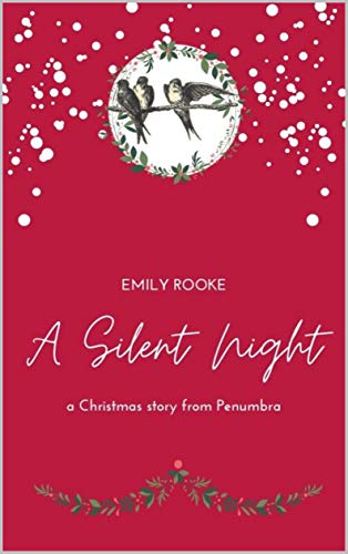 A Silent Night: A Christmas story from Penumbra (Bloodwitch Book 0) (English Edition)