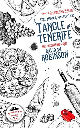 A Tangle in Tenerife (#20 - Sanford Third Age Club Mystery) (STAC - Sanford Third Age Club Mystery) (English Edition)