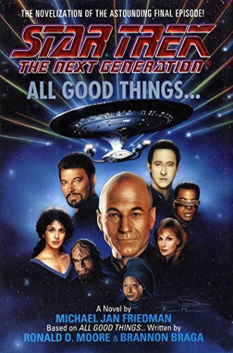 All Good Things... (Star Trek: The Next Generation) (English Edition)