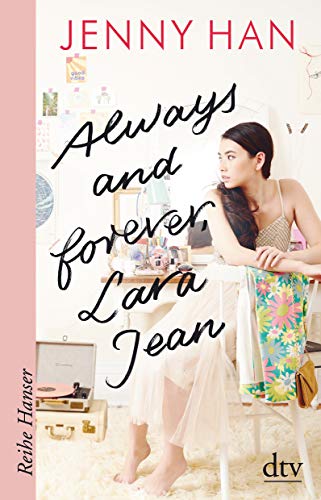 Always and forever, Lara Jean