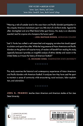 Asians and Pacific Islanders in American Football: Historical and Contemporary Experiences (Sport, Identity, and Culture)