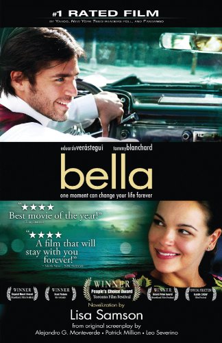 Bella: a novelization of the award-winning movie (English Edition)