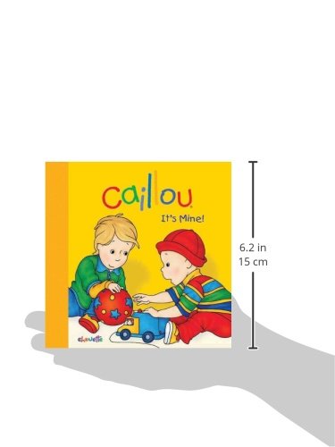 Caillou: It's Mine! (Step by Step)