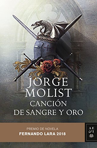 Canción de sangre y oro: Premio de novela Fernando Lara 2018