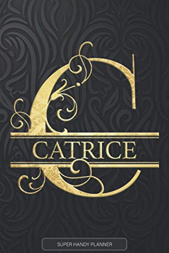 Catrice: Catrice Name Planner, Calendar, Notebook ,Journal, Golden Letter Design With The Name Catrice