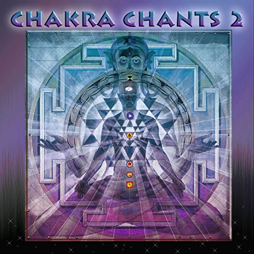 Chakra Chants 2