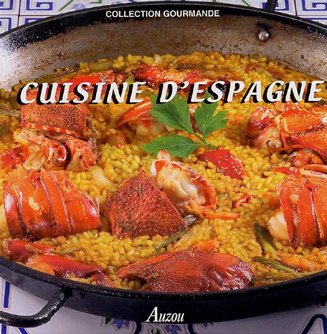 Cuisine d'Espagne (Gourmande)