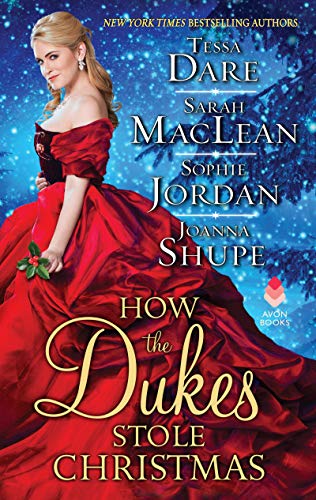 Dare, T: How the Dukes Stole Christmas: A Christmas Romance Anthology