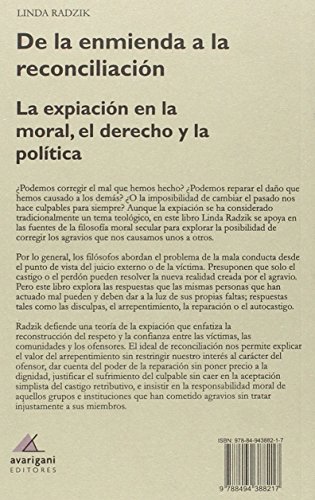 De la enmienda a la reconcialición. La expiación en la moral, el derecho y la política (FILOSOFIA)