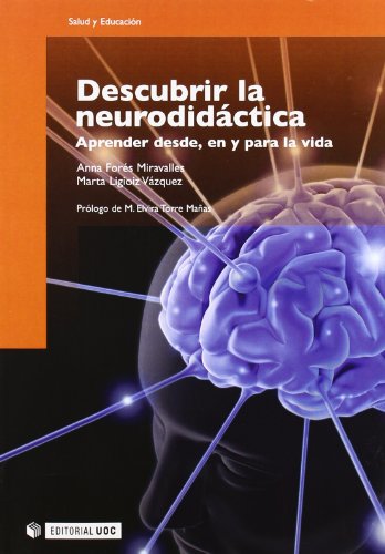 Descubrir la neurodidáctica: Aprender desde, en y para la vida: 130 (Manuales)