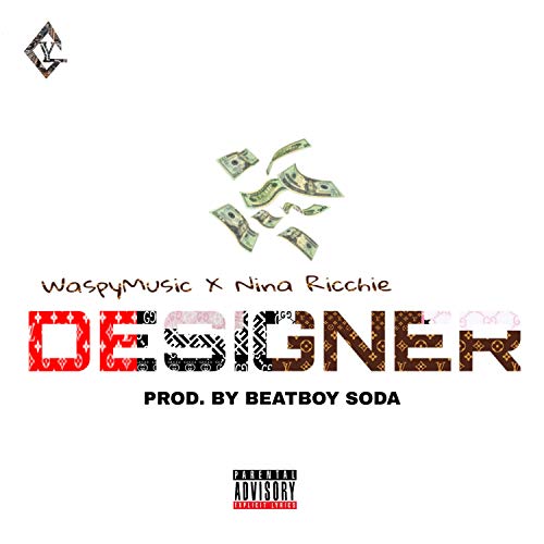 Designer (feat. Nina Ricchie) [Explicit]