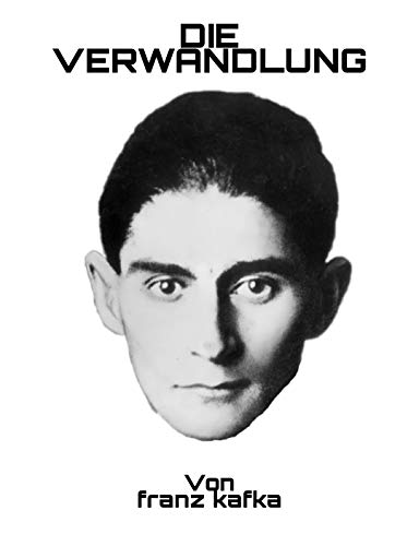 Die Verwandlung von Franz Kafka : (englische und deutsche Version) (German Edition)