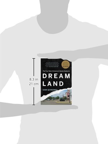 Dreamland: The True Tale of America's Opiate Epidemic