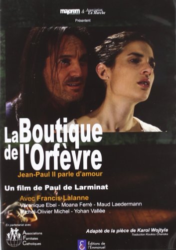 DVD - La boutique de l'Orfèvre - Jean Paul II parle d'amour [Francia]