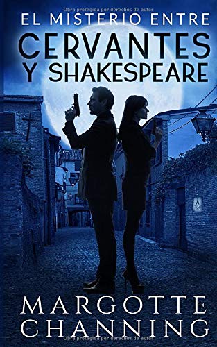 EL MISTERIO ENTRE CERVANTES Y SHAKESPEARE: Un nuevo género de novela: Suspense Romántico