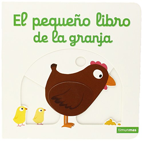 El pequeño libro de la granja (Libros con solapas y lengüetas)