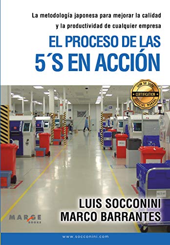 El proceso de las 5´S en acción: La metodología japonesa para mejorar la calidad y la productividad de cualquier empresa