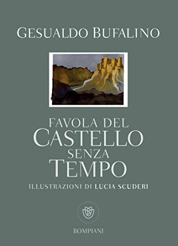 Favola del castello senza tempo (Italian Edition)