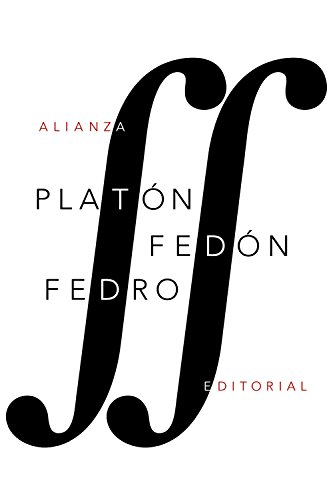 Fedón / Fedro (El libro de bolsillo - Clásicos de Grecia y Roma)