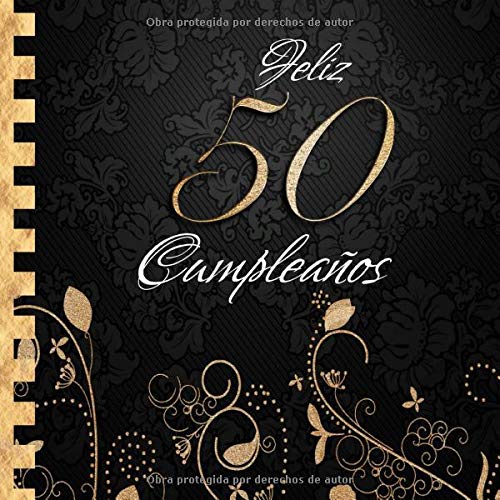 Feliz 50 Cumpleaños: Libro de Visitas I Elegante Encuadernación en Oro y Negro I Para 60 personas I Para Deseos escritos y las Fotos más bellas I Idea de regalo de 50 años