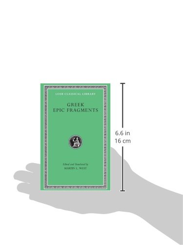 Greek Epic Fragments: From the Seventh to the Fifth Centuries BC: 497 (Loeb Classical Library *CONTINS TO info@harvardup.co.uk)