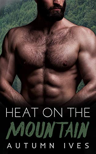 Heat on the Mountain: A BBW, Mountain Man Instalove Short Romance (Men of Eagle Mountain Book 1) (English Edition)