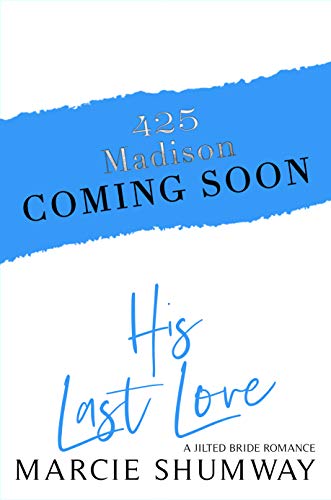 Her Last Love (425 Madison Avenue Book 22) (English Edition)