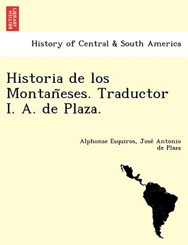 Historia de los Montañeses. Traductor I. A. de Plaza.