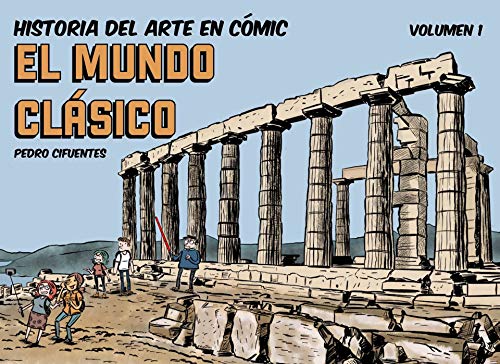 Historia del arte en cómic. El mundo clásico: 1