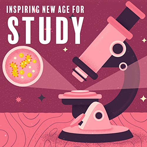 Inspiring New Age for Study - Intellectual Stimulation, Focus Control, Reading Comprehension, Smart & Brilliant, Visualization & Imagination, Simple Solution