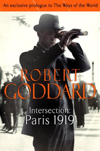 Intersection: Paris, 1919 (An exclusive prologue to The Ways of the World) (The Wide World) (English Edition)