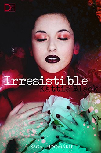 Irresistible: Saga Indomable I