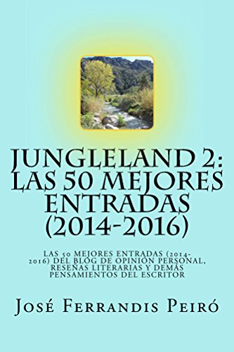 Jungleland 2: Las 50 mejores entradas (2014-2016)