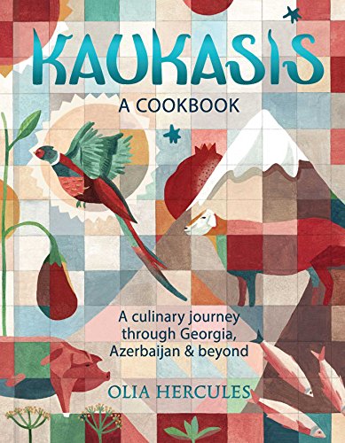 Kaukasis: A Culinary Journey Through Georgia, Azerbaijan & Beyond