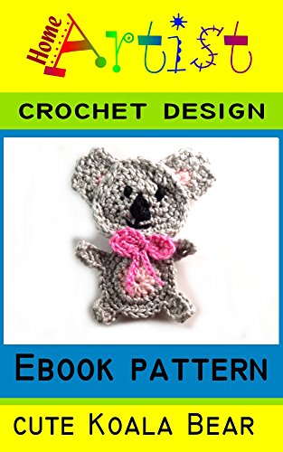 Koala Crochet Applique Pattern (English Edition)