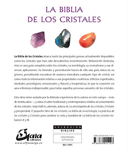 La biblia de los cristales: Guía definitiva de los cristales - Características de más de 200 cristales (Biblias)