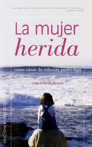 La mujer herida (PSICOLOGÍA)