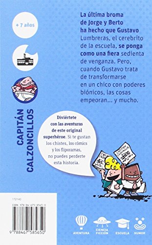 La noche de los mocos vivientes: El Capitán Calzoncillos y la gran batalla contra el mocoso chico biónico (I) (El Barco de Vapor Azul)