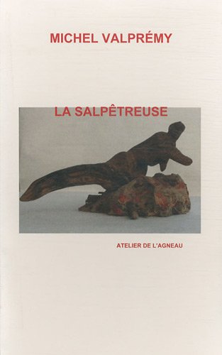 La salpêtreuse (Nome)