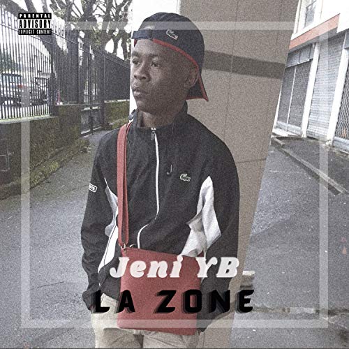 La zone [Explicit]