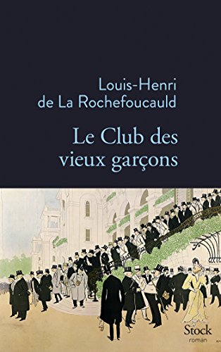 Le Club des vieux garçons (La Bleue)