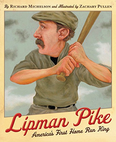 Lipman Pike: America's First Home Run King (English Edition)