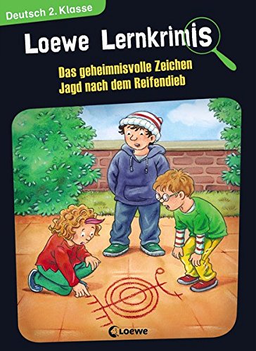 Loewe Lernkrimis - Das geheimnisvolle Zeichen / Jagd nach dem Reifendieb: Deutsch 2. Klasse