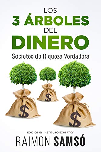 Los 3 Árboles del Dinero: Secretos de Riqueza Verdadera